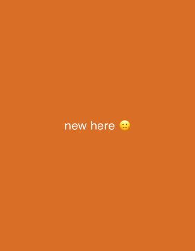 The image displays a solid orange digital background. White text reading 'new here' is centrally positioned, with a yellow smiley face emoji placed immediately to the right of the word 'here'. No specific physical location in Kiruna, Sweden, is depicted within the image. The scene contains no individuals, distinct physical subjects or objects beyond the text and emoji, and no actions or interactions. The environment is a uniformly orange field, indicating a graphic design rather than a physical setting.