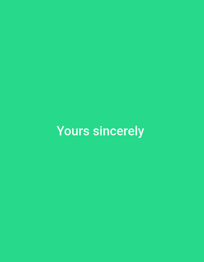 The image is a plain green background with white text in the center that reads "Yours sincerely." There are no people, objects, or any discernible environmental features in the image. The location of Wuro Ngangandi, Nigeria is not depicted or referenced in the image.