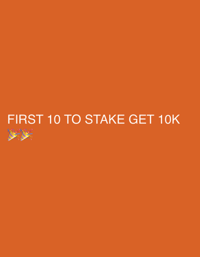 The image displays the text "FIRST 10 TO STAKE GET 10K" in white font on an orange background. To the left of the text are two emoji party hats with confetti. The composition is simple, with the text and emoji centered horizontally. The orange background is a solid color with no gradients or textures.