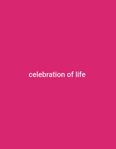 The image displays a plain, solid fuchsia-pink background. Centered horizontally and vertically on this background is the white, lowercase text "celebration of life". No other subjects, objects, people, or environmental details are present or discernible within the image. The location of Esise ward, Kenya, is not visually depicted or identifiable from the provided image content.