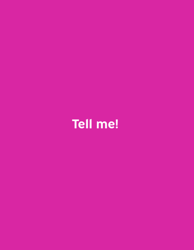 The image contains a solid pink background with the words "Tell me!" in white font in the center. The coordinates provided are for a location in Antananarivo, Madagascar, but the image does not depict any scene or location. It is a simple text-based image.