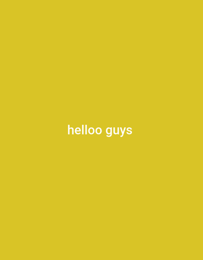 The image displays a solid, uniform yellow background. Centered horizontally and vertically on this background is the text "helloo guys" rendered in white, sans-serif typeface. No physical location within the city of Bagat, Uzbekistan, is visually represented or discernible in this graphic. The visual frame contains no individuals, animate subjects, distinct physical objects, observable actions, or interactions. The environment consists solely of these graphic elements on a monochromatic field.