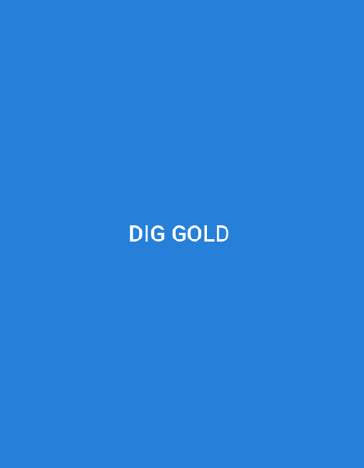 The image is a solid blue background with the text "DIG GOLD" centered in white. There are no people, subjects, objects, actions, interactions, or environmental details present in the image. The location in Girei, Nigeria is not depicted or implied by the image.