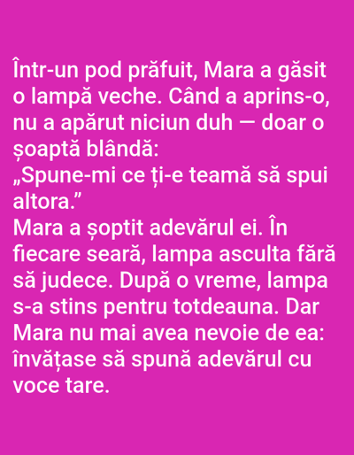 The image displays a pink background with white text in Romanian. The text tells a story about Mara finding an old lamp and a genie who tells her to speak her truth. Mara starts whispering her truths to the lamp, and after a while, the lamp goes out permanently because Mara has learned to speak her truth out loud. The image does not contain any information or visual elements related to Benešov nad Ploučnicí, Czechia.