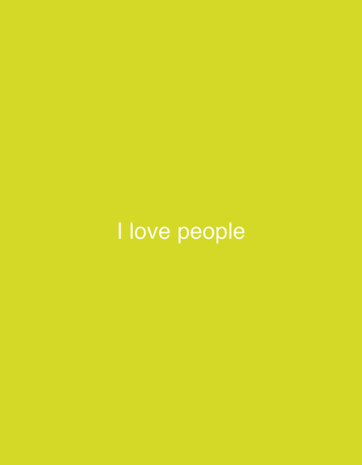 The image is a plain yellow background with the white text "I love people" centered. There are no identifiable landmarks or elements from Almaty, Kazakhstan.