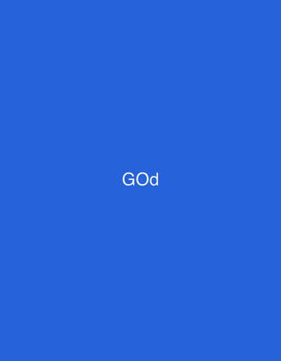 The image is a solid blue background with the word "GOd" written in white text in the center. There is no information to suggest this image is located in Safari, Nigeria, or any specific city. The image contains no people, subjects, objects, actions, or interactions.