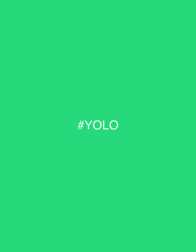 The media file is a plain background with text. The background is a solid, bright green color. Centered on the background is the text "#YOLO" in a white, sans-serif font. There are no people, objects, or scene depicted. The activity or event is simply the display of this text on a colored background. No time of day, weather, location cues, or emotions are conveyed. The only visible text is "#YOLO". The provided location context of Fischamend, Austria, is not discernible from the image itself.