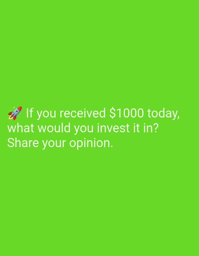 The image displays a solid, vibrant lime green background, devoid of any discernible textures, patterns, or additional graphic elements. White-colored text is centrally positioned in the lower-middle section of the frame. The text reads: "๐ If you received $1000 today, what would you invest it in? Share your opinion." A red and blue rocket ship emoji (๐) precedes the first line of text. There are no people, physical objects, or environmental details visible within the image. The image provides no visual information to suggest a specific geographic location, including the city of Ignatievo, Bulgaria, as it appears to be a digital graphic rather than a photograph of a physical scene.