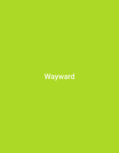 The image is a plain, solid bright green background. Centered within the image, in white, sans-serif text, is the word "Wayward." There are no other objects, people, or environmental details visible in the image. The context of Wuro Ngangandi, Nigeria, is not depicted.