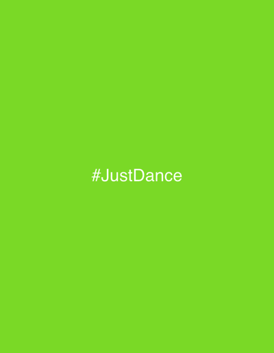 The media file is a static image with a bright lime green background. Centered on the background is white text that reads "#JustDance". The image is a solid color with no other discernible subjects, objects, scene, setting, or activity. There are no visible location cues or indications of time of day or weather. The emotion conveyed is neutral due to the lack of imagery beyond the text and background color. The visible text is "#JustDance".