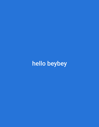 The image is a plain blue background with white text centered on the screen. The text reads "hello beybey". There are no other objects, people, or environmental details visible in the image. The location in the city of Tahmach, Uzbekistan, cannot be determined from the provided image.