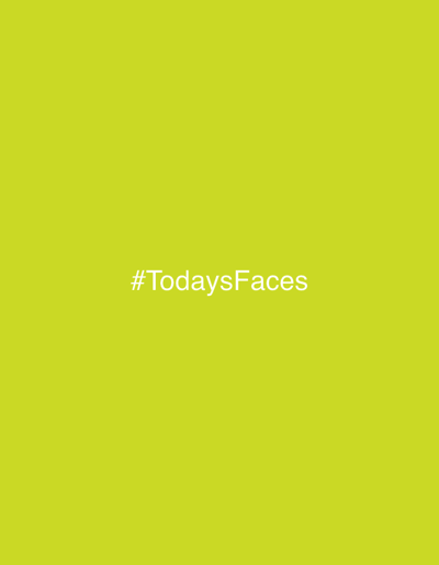 A solid chartreuse background features the text "#TodaysFaces" in a clean, sans-serif white font. The text is centered both horizontally and vertically on the image. The overall impression is simple, clean, and attention-grabbing with a clear social media call to action.