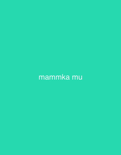 The image is a solid teal background with the white text "mammka mu" centered horizontally and vertically. There are no people, objects, actions, or interactions depicted, and no discernible environmental context for the city of Zlataritsa, Bulgaria.