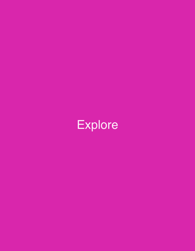 A single word, "Explore," is displayed in white, sans-serif text in the center of a bright magenta background. The word is oriented horizontally. There are no people, objects, or other environmental details visible in the image. This image is not located in Турынскі сельскі Савет, Belarus, as it is a plain colored background with text and lacks any geographical context.