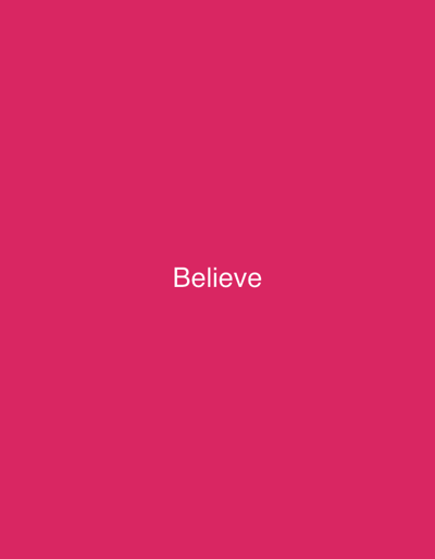 The image is a digital graphic with a solid magenta background and the word "Believe" in white sans-serif font centered in the lower portion of the frame. The word is slightly blurred. No location in Турынскі сельскі Савет, Belarus is depicted.