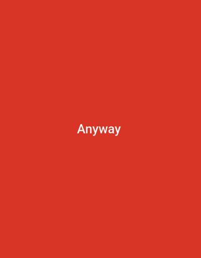 The image displays the word "Anyway" written in white text in the center of a solid red background. There are no people, objects, or any discernible environmental context visible in the image. The location of Wuro Ngangandi, Nigeria is not depicted in any way.