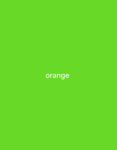 This media file is a plain image with a vibrant green background. Centered in the image, there is the word "orange" written in white, sans-serif text. The word is clearly legible against the bright green backdrop. There are no people, objects, or discernible scenes or settings present in the image. The image does not depict any particular activity or event. There are no details related to time of day, weather, location cues, or emotions. The only visible text is the single word "orange". The location context provided, "Sarkin Dutse, Nigeria," does not have any visual representation within the image itself.