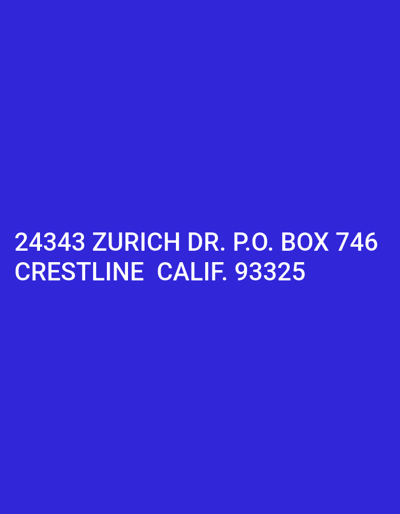The image is a blue background with the text "24343 ZURICH DR. P.O. BOX 746 CRESTLINE CALIF. 93325" in white. The coordinates correspond to a residential area in Crestline, California. The image depicts an address. No people, subjects, objects, actions, interactions, or environmental details are present other than the address.