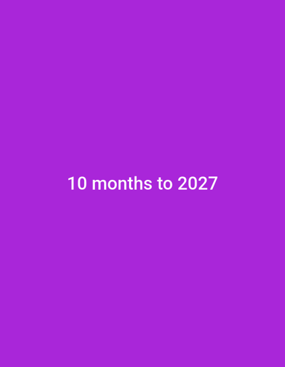 The image displays a solid purple background. White sans-serif text, reading "10 months to 2027", is centrally positioned horizontally and appears in the lower-middle section of the frame. No other visual elements, such as people, subjects, objects, actions, interactions, or environmental features, are present within the image. The image does not contain any visual information pertaining to the city of Tecnimont camp, Russia.