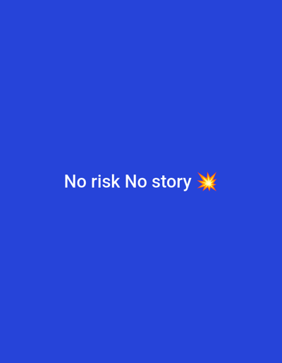 The image displays a deep blue background with the text "No risk No story" centered horizontally. To the right of the text is a yellow starburst emoji. The image is not located in Wirges, Germany.