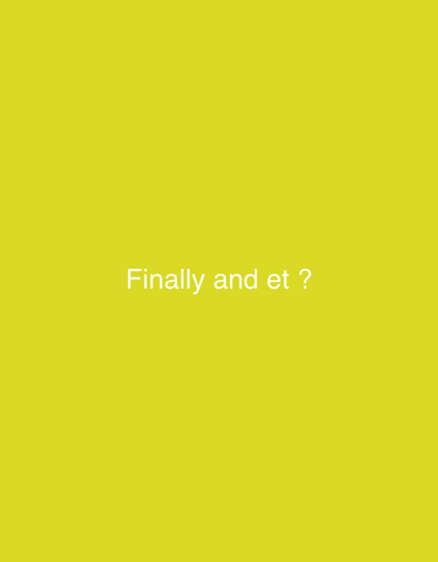 A white text on a yellow background says, "Finally and et?". The image is a full-frame shot of a plain yellow background with white text centered in the middle. There are no people, objects, or any discernible environmental features besides the background color. The scene does not provide any information that would allow for its location in Shaker Heights, United States of America.