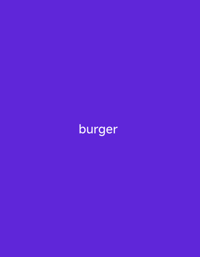 The image displays the word "burger" in white text against a solid purple background. There are no discernible features of Senti, Nigeria present in the image, nor are there any people, subjects, objects, or actions to describe in a forensic manner. The scene is purely textual and abstract.