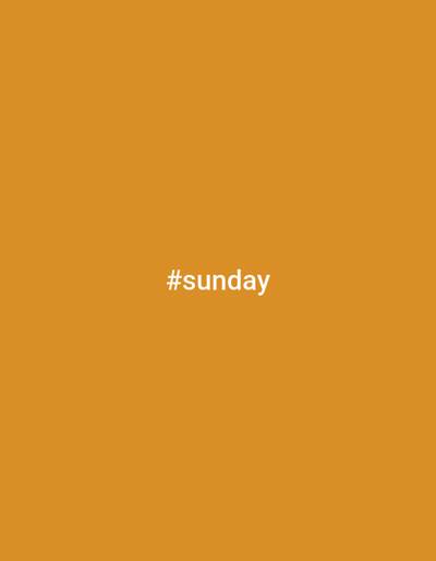 The image displays a solid, uniform orange background. Centered horizontally and vertically on this field is the white text "#sunday". No discernible people, subjects, objects, actions, interactions, or environmental features are present within the image that could provide information regarding a specific physical location, including the Municipal Unit of Loutraki - Perachora, Greece.