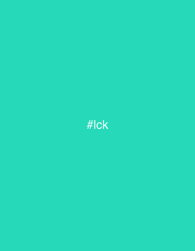The image is a simple, solid cyan background with the white text "#lck" centered horizontally and vertically. There are no people, objects, actions, interactions, or environmental details to describe. The location in Dukuhturi, Indonesia is not present in the image.
