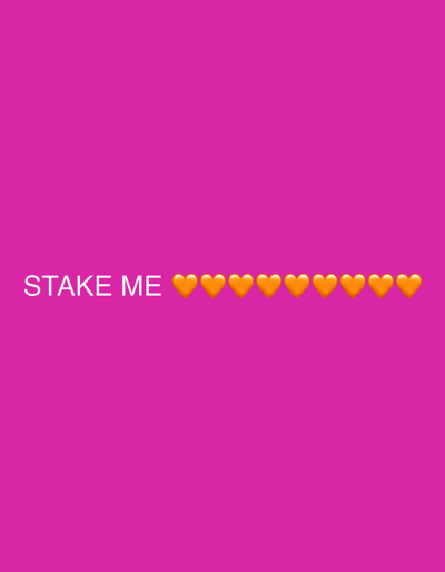 The image is a digital graphic with a solid magenta background. In the bottom left corner, the white text "STAKE ME" is displayed. To the right of the text, a horizontal row of nine orange heart emojis is present. The graphic is not located in Dragoevo, Bulgaria.