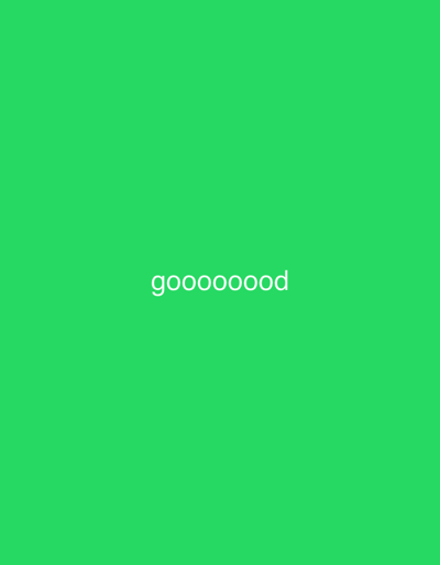 The image is a solid green background with the word "goooooood" written in white text in the center. There are no people, objects, or environmental details visible in the image. The location in the city of Myshkin, Russia is not determinable from the provided image.