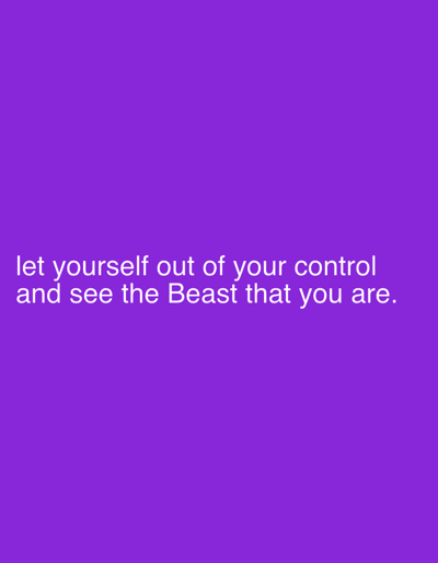 The image is a simple, plain purple background with white text. The text reads: "let yourself out of your control and see the Beast that you are." There are no people, objects, actions, interactions, or environmental details in the image. The location in Amaigbo, Nigeria, is irrelevant to the visual content of the image.