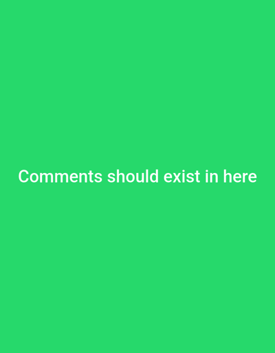 The image displays a uniform, solid green background. White, sans-serif text is centrally aligned in the lower portion of the frame, stating: "Comments should exist in here". No people, identifiable subjects, objects, or specific actions/interactions are depicted. The environment is an abstract digital background. There is no visual information within the image to indicate a specific physical location, including the city of Ανδραβίδα, Greece.