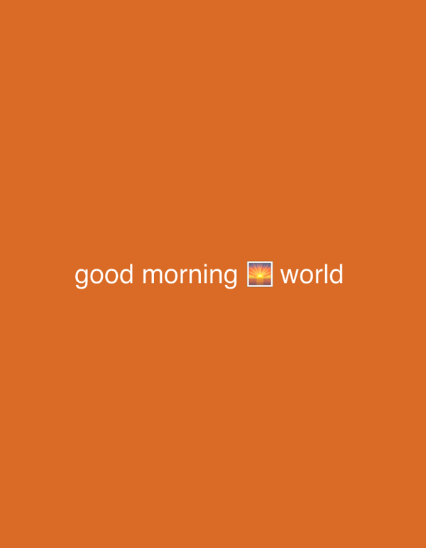Morning greeting message captured at unknown location