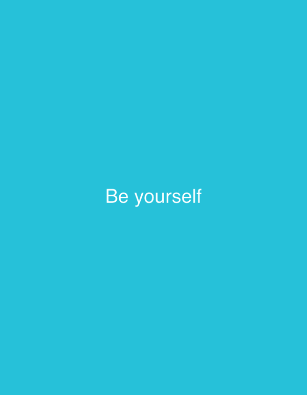 Motivational message "Be yourself" observed in Chaikovsky, Russia