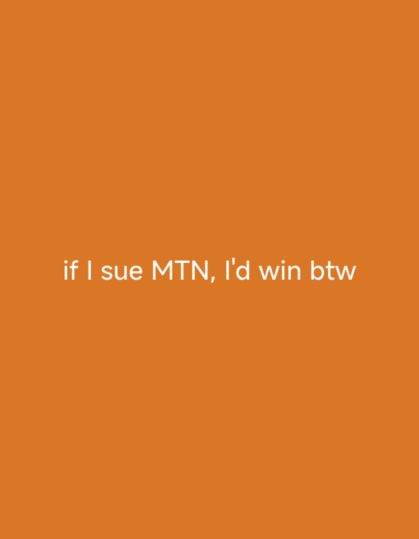 Bold-text slides from Nigeria: a telecom grievance and a morning wish