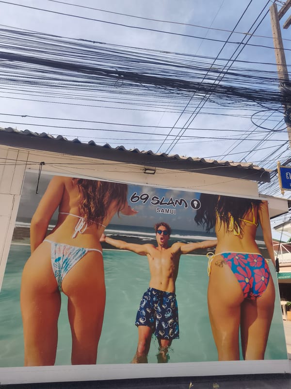 Roadside advertisement spotted in Baan Bo Phut, Thailand