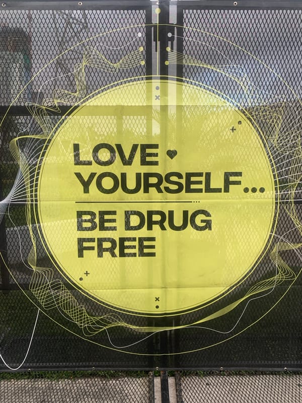Anti-drug awareness sign spotted on Miami fence