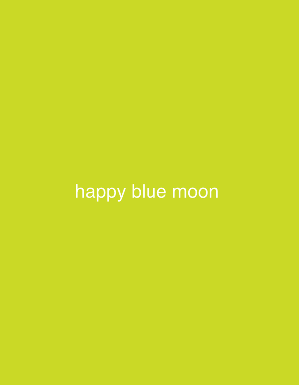 Digital "Happy Blue Moon" Message Recorded in Casablanca