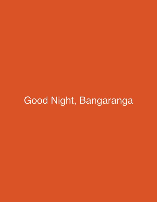 Digital goodnight message "Bangaranga" recorded at unknown location