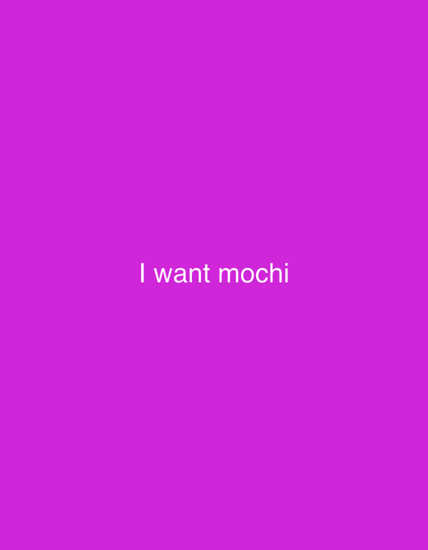 London witness captures magenta "I want mochi" text image