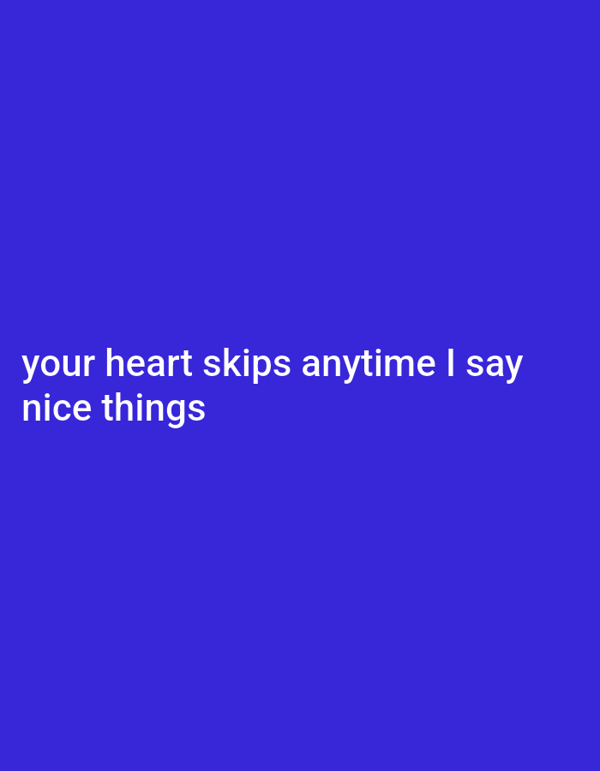 A rapid-fire mix of love quotes and life musings